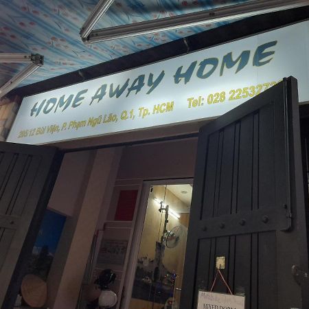 Home Away Home Hostel Ho Chi Minh City Exterior photo